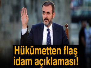 Hükümetten flaş idam açıklaması!