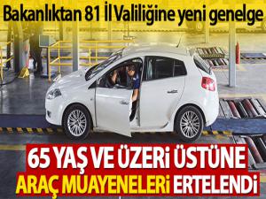 İçişleri Bakanlığından araç muayeneleriyle ilgili yeni genelge