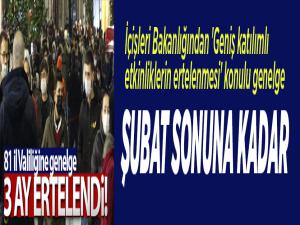 İçişleri Bakanlığından 'Geniş katılımlı etkinliklerin ertelenmesi' konulu genelge