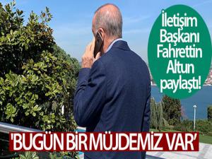 İletişim Başkanı Fahrettin Altun: 'Bugün bir müjdemiz var. Heyecanda biriz'