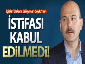 İletişim Başkanlığı: 'İçişleri Bakanı Soylu'nun istifası kabul edilmedi'