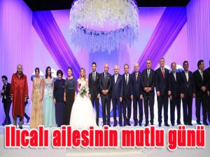 Ilıcalı ailesinin mutlu günü