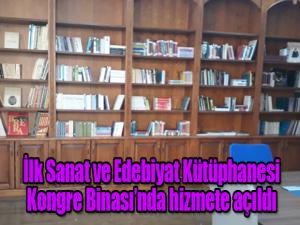 İlk Sanat ve Edebiyat Kütüphanesi Kongre Binasında hizmete açıldı