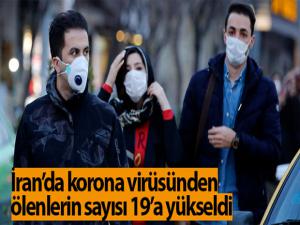 İran'da korona virüsünden ölenlerin sayısı 19'a yükseldi