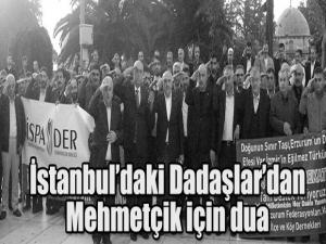 İstanbuldaki Dadaşlardan Mehmetçik için dua