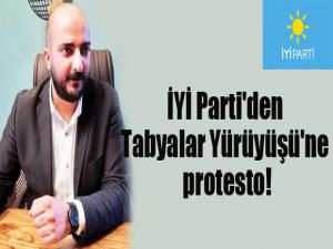 İYİ Parti'den Tabyalar Yürüyüşü'ne protesto!