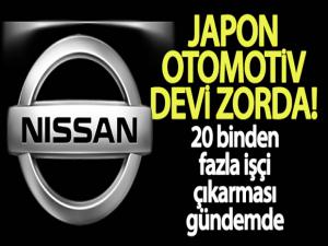Japon otomotiv devi Nissan zorda! 20 binden fazla işçi çıkarması gündemde