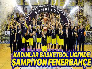 Kadınlar Basketbol Ligi'nde şampiyon Fenerbahçe