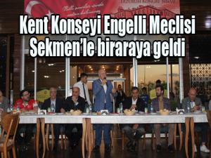 Kent Konseyi Engelli Meclisi Başkan Sekmenle bir araya geldi