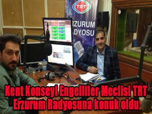 Kent Konseyi Engelliler Meclisi TRT Erzurum Radyosuna konuk oldu