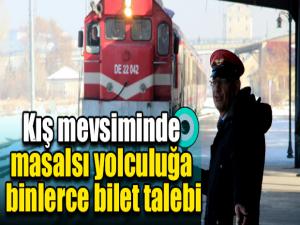 Kış mevsiminde masalsı yolculuğa binlerce bilet talebi