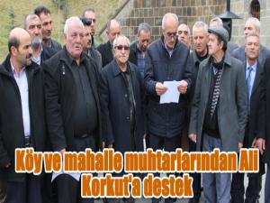 Köy ve mahalle muhtarlarından Ali Korkut'a destek