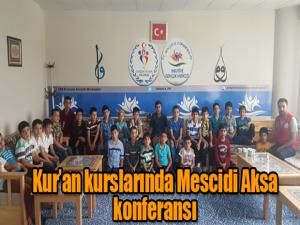 Kuran kurslarında Mescidi Aksa konferansı