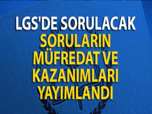 LGS'de sorulacak soruların müfredat ve kazanımları yayımlandı