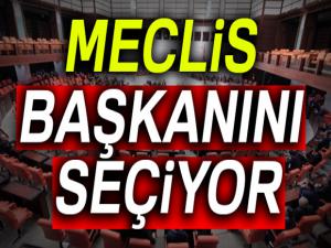 Meclis, başkanını seçiyor