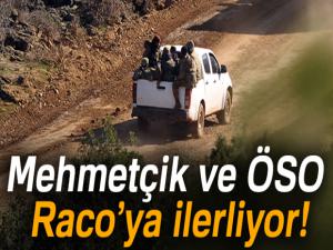 Mehmetçik ve ÖSO Racoya ilerliyor