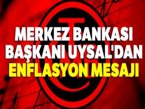 Merkez Bankası Başkanı Uysal'dan enflasyon mesajı