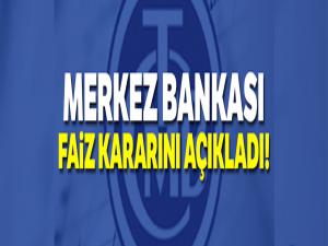 Merkez Bankası faiz kararını açıkladı