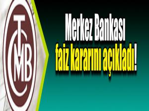 Merkez Bankası faiz kararını açıkladı!