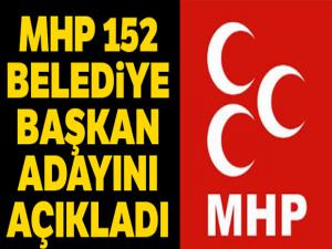 MHP 152 belediye başkan adayını açıkladı