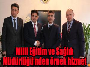  Milli Eğitim ve Sağlık Müdürlüğünden örnek hizmet