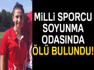 Milli sporcu soyunma odasında ölü bulundu!