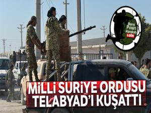 Milli Suriye Ordusu Telabyad'ı kuşattı