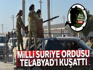 Milli Suriye Ordusu Telabyad'ı kuşattı