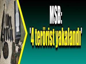 MSB: 'Tel Abyad'da eylem hazırlığında 4 terörist komandolar tarafından yakalandı'