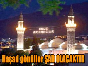 Naşad gönüller ŞAD OLACAKTIR