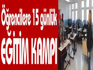 Öğrencilere 15 günlük eğitim kampı