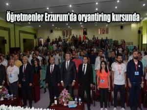 Öğretmenler Erzurum'da oryantiring kursunda
