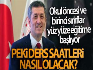 OKUL ÖNCESİ VE BİRİNCİ SINIFLAR YÜZ YÜZE EĞİTİME BAŞLIYOR