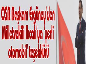 OSB Başkanı Ergüneyden Milletvekili Ilıcalıya yerli otomobil teşekkürü