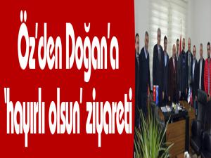 Özden Doğana hayırlı olsun ziyareti