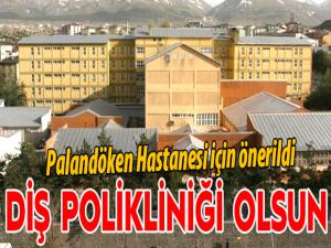 Palandöken Hastanesi diş polikliniği açılsın