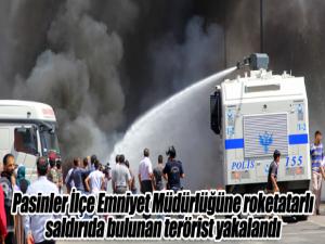 Pasinler İlçe Emniyet Müdürlüğüne roketatarlı saldırıda bulunan terörist yakalandı