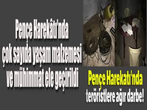 Pençe Harekâtı'nda çok sayıda yaşam malzemesi ve mühimmat ele geçirildi