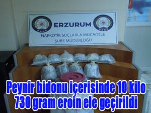 Peynir bidonu içerisinde 10 kilo 730 gram eroin ele geçirildi