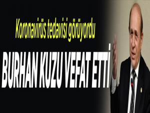 Prof. Dr. Burhan Kuzu, koronavirüs nedeniyle vefat etti