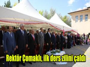 Rektör Çomaklı, ilk ders zilini çaldı