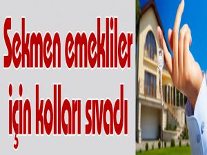 Sekmen emekliler için kolları sıvadı