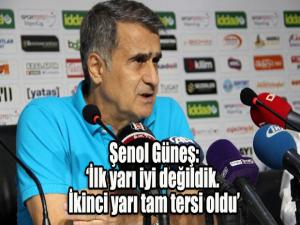 Şenol Güneş: 