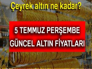 Serbest piyasada altın fiyatları - 5 Temmuz 2018