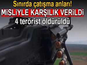 Sınır karakoluna saldıran 4 terörist etkisiz hale getirildi