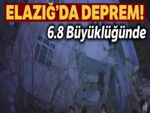 Son dakika haberi: Elazığ'da 6.8 büyüklüğünde deprem