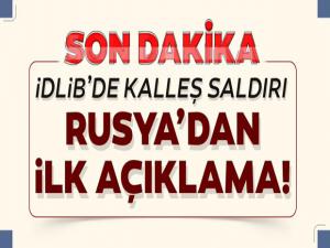 SON DAKİKA! Rusya'dan İdlib açıklaması! Biz düzenlemedik...