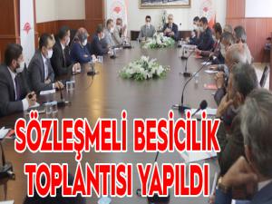 Sözleşmeli besicilik değerlendirme toplantısı yapıldı