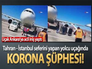 Tahran - İstanbul seferini yapan yolcu uçağında Korona şüphesi! (Tahran İstanbul uçağında koronavirüs)