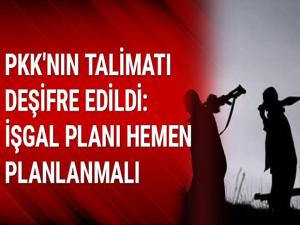 Terör örgütü PKK'nın 'Milli Eğitim müdürlüklerini işgal edin' talimatı deşifre edildi